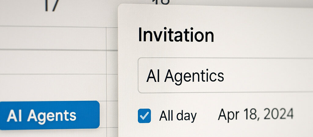 Wenn KI-Agenten ungefragt Einladungen senden